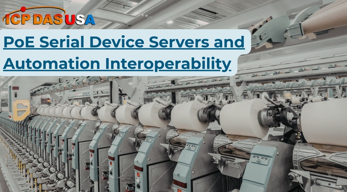 PoE Serial Device Servers and Automation Interoperability