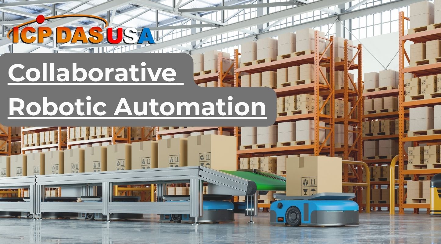 Collaborative Robotic Automation