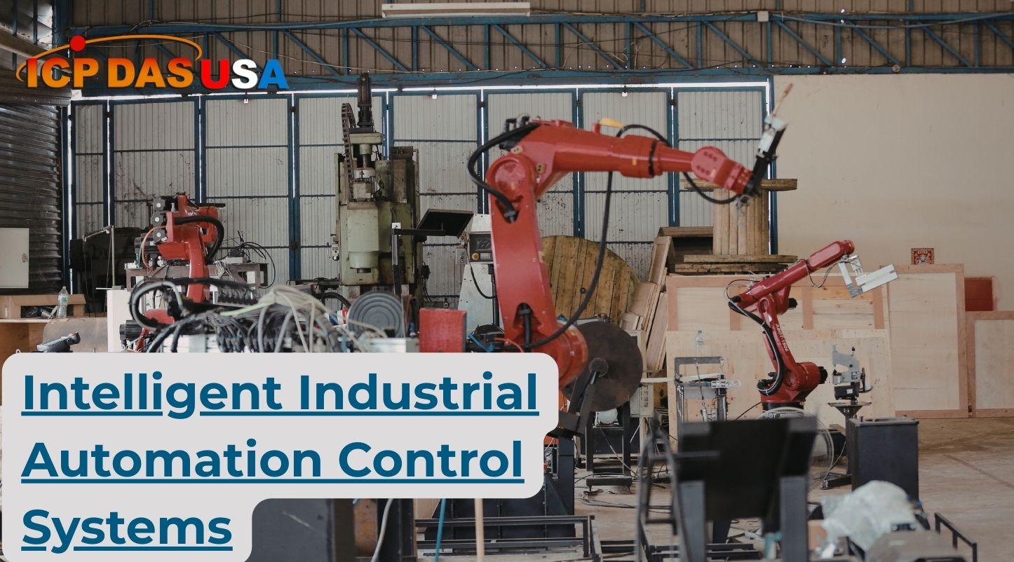 Intelligent Industrial Automation Control Systems