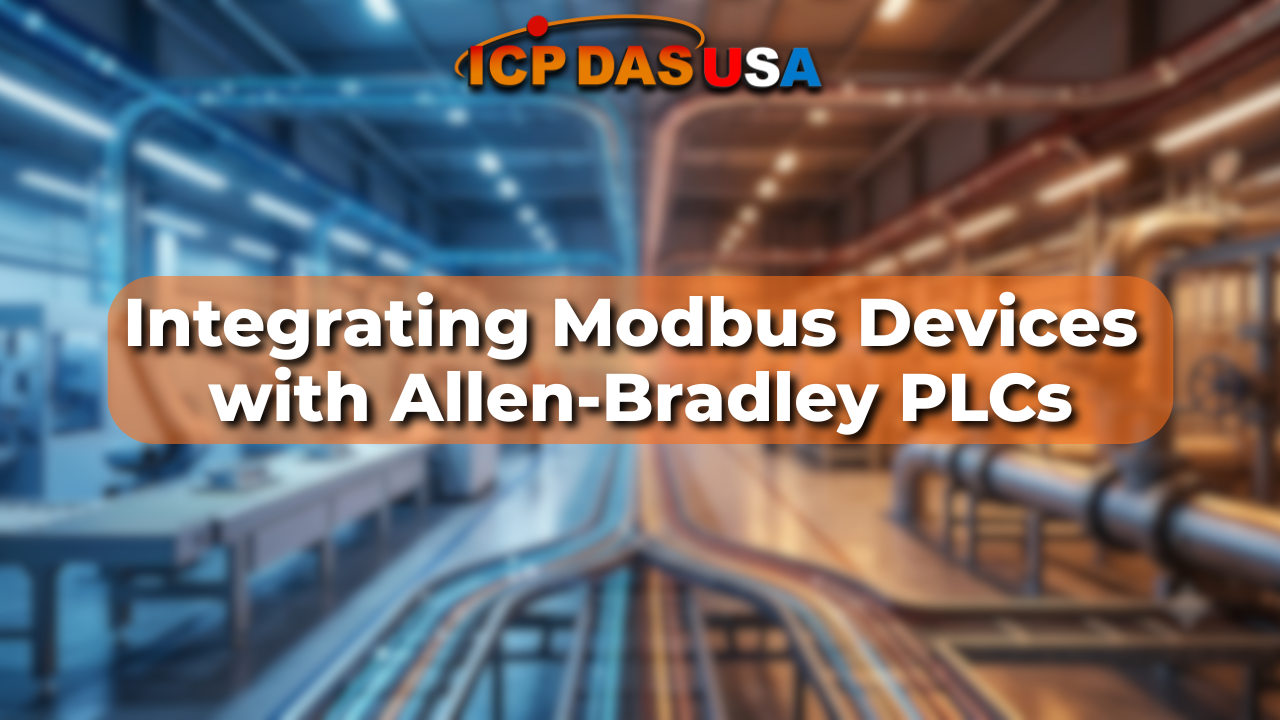 Integrating Modbus Devices with Allen-Bradley PLCs